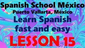 Learn Spanish 15