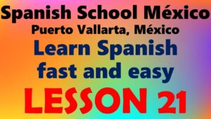 Learn Spanish 21
