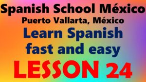 Learn Spanish 24