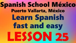 Learn Spanish 25