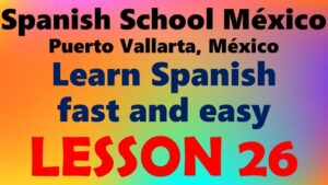 Learn Spanish 26
