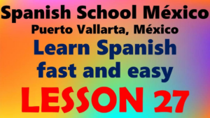 Learn Spanish 27