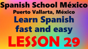 Learn Spanish 29
