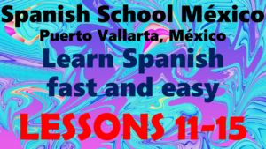 Learn Spanish 11-15